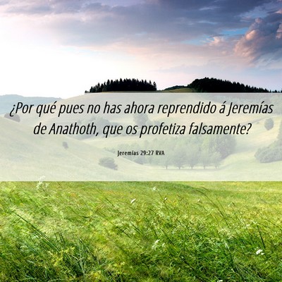 Picture 06 - Jeremías 29:27 RVA - ¿Por qué pues no has ahora reprendido á - Bible Verse Picture