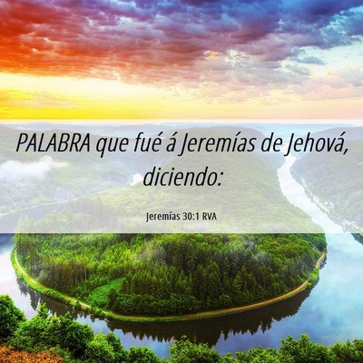 Picture 06 - Jeremías 30:1 RVA - PALABRA que fué á Jeremías de Jehová, - Bible Verse Picture