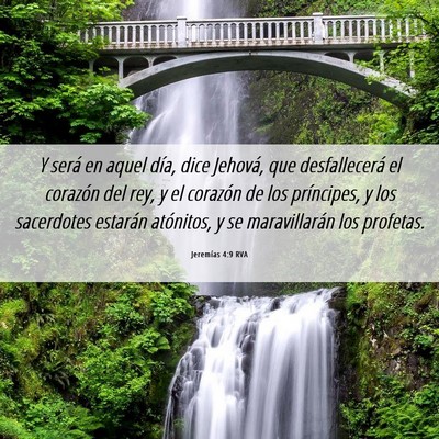 Picture 06 - Jeremías 4:9 RVA - Y será en aquel día, dice Jehová, que - Bible Verse Picture