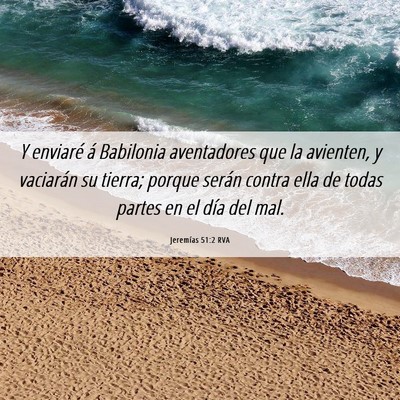 Picture 06 - Jeremías 51:2 RVA - Y enviaré á Babilonia aventadores que la - Bible Verse Picture