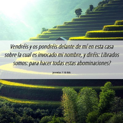Picture 06 - Jeremías 7:10 RVA - Vendréis y os pondréis delante de mí en esta - Bible Verse Picture