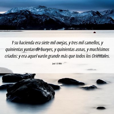 Picture 06 - Job 1:3 RVA - Y su hacienda era siete mil ovejas, y tres mil - Bible Verse Picture