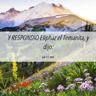 Picture 06 - Job 4:1 RVA - Y RESPONDIO Eliphaz el Temanita, y - Bible Verse Picture