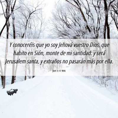 Picture 06 - Joel 3:17 RVA - Y conoceréis que yo soy Jehová vuestro Dios, - Bible Verse Picture