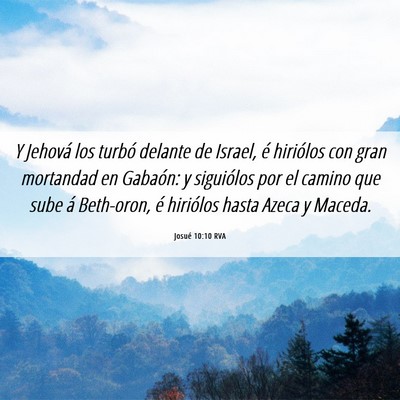 Picture 06 - Josué 10:10 RVA - Y Jehová los turbó delante de Israel, é - Bible Verse Picture