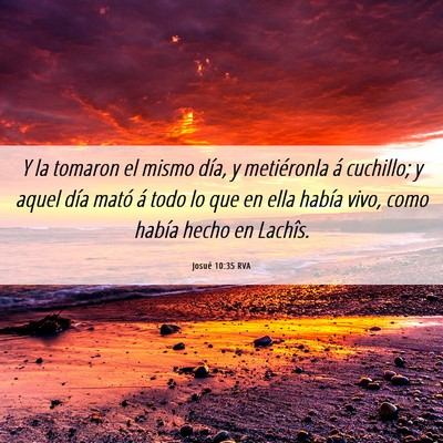 Picture 06 - Josué 10:35 RVA - Y la tomaron el mismo día, y metiéronla á - Bible Verse Picture