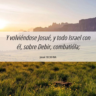 Picture 06 - Josué 10:38 RVA - Y volviéndose Josué, y todo Israel con él, - Bible Verse Picture
