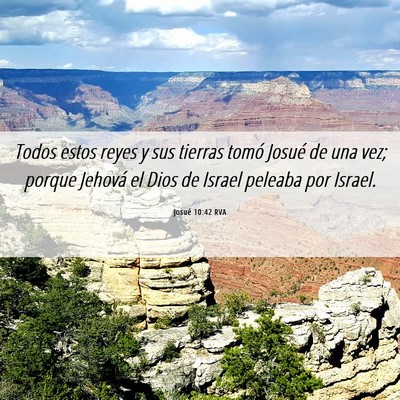 Picture 06 - Josué 10:42 RVA - Todos estos reyes y sus tierras tomó Josué de - Bible Verse Picture
