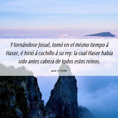 Picture 06 - Josué 11:10 RVA - Y tornándose Josué, tomó en el mismo tiempo á - Bible Verse Picture