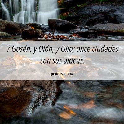 Picture 06 - Josué 15:51 RVA - Y Gosén, y Olón, y Gilo; once ciudades con sus - Bible Verse Picture
