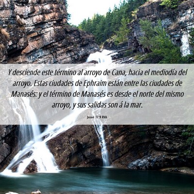 Picture 06 - Josué 17:9 RVA - Y desciende este término al arroyo de Cana, - Bible Verse Picture