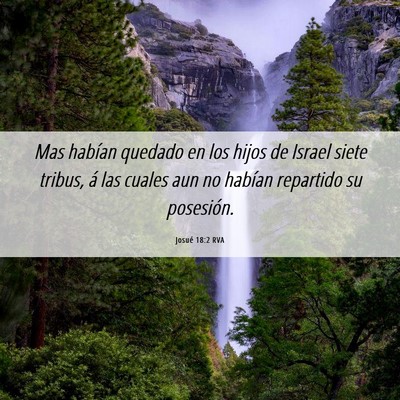 Picture 06 - Josué 18:2 RVA - Mas habían quedado en los hijos de Israel siete - Bible Verse Picture