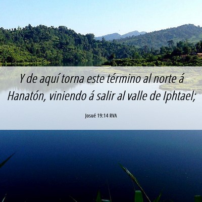 Picture 06 - Josué 19:14 RVA - Y de aquí torna este término al norte á - Bible Verse Picture