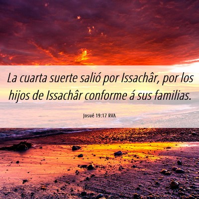 Picture 06 - Josué 19:17 RVA - La cuarta suerte salió por Issachâr, por los - Bible Verse Picture