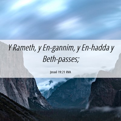 Picture 06 - Josué 19:21 RVA - Y Rameth, y En-gannim, y En-hadda y - Bible Verse Picture