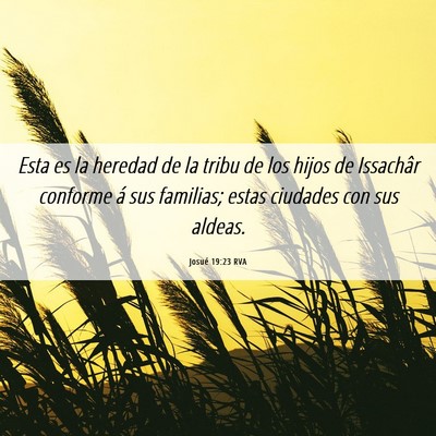Picture 06 - Josué 19:23 RVA - Esta es la heredad de la tribu de los hijos de - Bible Verse Picture