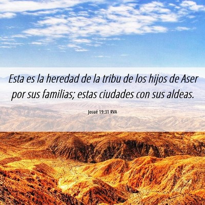 Picture 06 - Josué 19:31 RVA - Esta es la heredad de la tribu de los hijos de - Bible Verse Picture