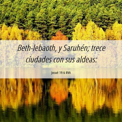 Picture 06 - Josué 19:6 RVA - Beth-lebaoth, y Saruhén; trece ciudades con sus - Bible Verse Picture