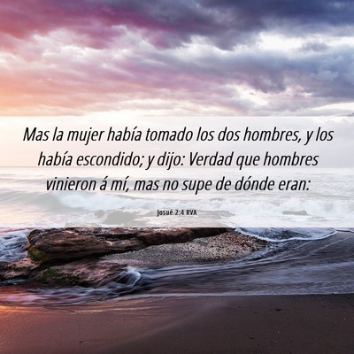 Picture 06 - Josué 2:4 RVA - Mas la mujer había tomado los dos hombres, y los - Bible Verse Picture