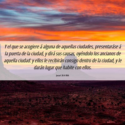 Picture 06 - Josué 20:4 RVA - Y el que se acogiere á alguna de aquellas - Bible Verse Picture