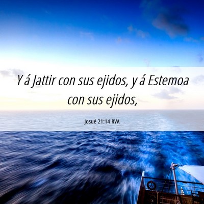 Picture 06 - Josué 21:14 RVA - Y á Jattir con sus ejidos, y á Estemoa con sus - Bible Verse Picture