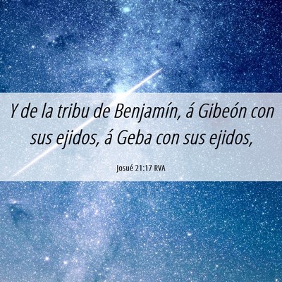 Picture 06 - Josué 21:17 RVA - Y de la tribu de Benjamín, á Gibeón con sus - Bible Verse Picture