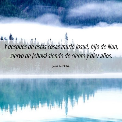 Picture 06 - Josué 24:29 RVA - Y después de estas cosas murió Josué, hijo de - Bible Verse Picture