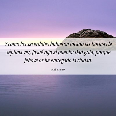 Picture 06 - Josué 6:16 RVA - Y como los sacerdotes hubieron tocado las bocinas - Bible Verse Picture