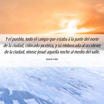 Picture 06 - Josué 8:13 RVA - Y el pueblo, todo el campo que estaba á la parte - Bible Verse Picture