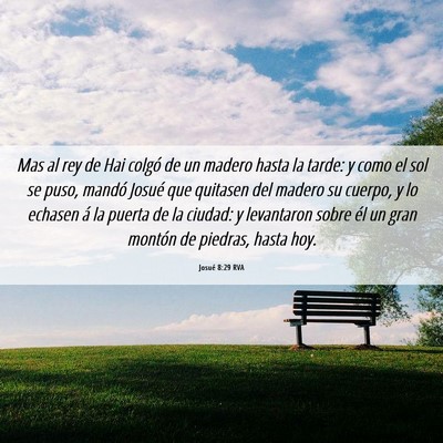 Picture 06 - Josué 8:29 RVA - Mas al rey de Hai colgó de un madero hasta la - Bible Verse Picture
