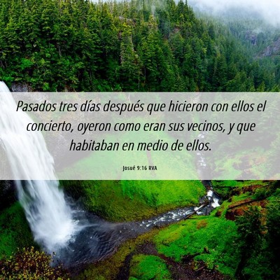 Picture 06 - Josué 9:16 RVA - Pasados tres días después que hicieron con - Bible Verse Picture