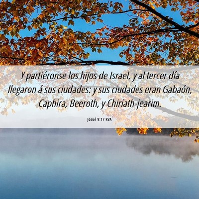 Picture 06 - Josué 9:17 RVA - Y partiéronse los hijos de Israel, y al tercer - Bible Verse Picture