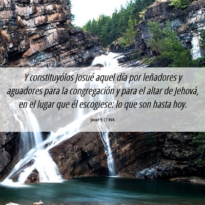 Picture 06 - Josué 9:27 RVA - Y constituyólos Josué aquel día por leñadores - Bible Verse Picture