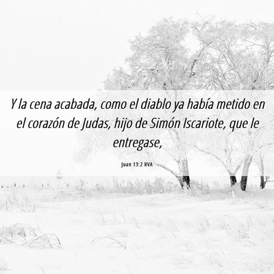 Picture 06 - Juan 13:2 RVA - Y la cena acabada, como el diablo ya había - Bible Verse Picture