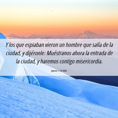 Picture 06 - Jueces 1:24 RVA - Y los que espiaban vieron un hombre que salía de - Bible Verse Picture