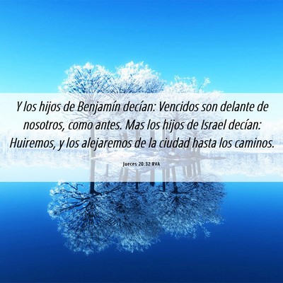 Picture 06 - Jueces 20:32 RVA - Y los hijos de Benjamín decían: Vencidos son - Bible Verse Picture