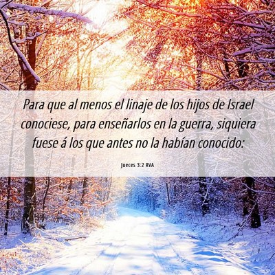 Picture 06 - Jueces 3:2 RVA - Para que al menos el linaje de los hijos de - Bible Verse Picture