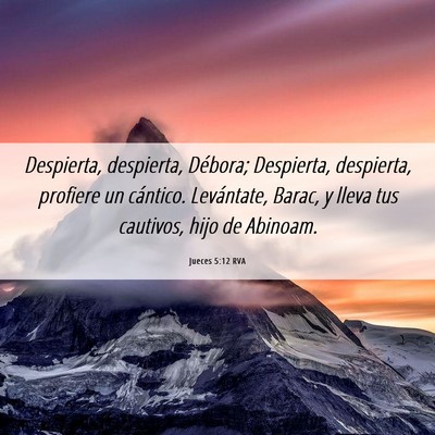 Picture 06 - Jueces 5:12 RVA - Despierta, despierta, Débora; Despierta, - Bible Verse Picture