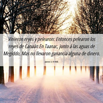 Picture 06 - Jueces 5:19 RVA - Vinieron reyes y pelearon: Entonces pelearon los - Bible Verse Picture
