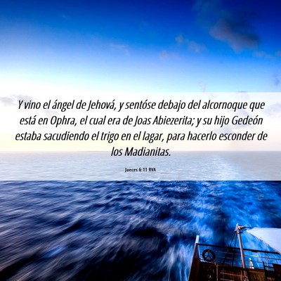 Picture 06 - Jueces 6:11 RVA - Y vino el ángel de Jehová, y sentóse debajo - Bible Verse Picture