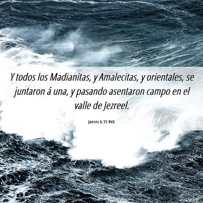 Picture 06 - Jueces 6:33 RVA - Y todos los Madianitas, y Amalecitas, y - Bible Verse Picture