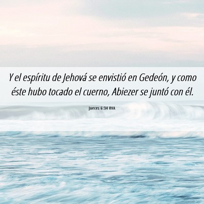 Picture 06 - Jueces 6:34 RVA - Y el espíritu de Jehová se envistió en - Bible Verse Picture