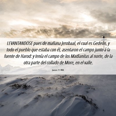 Picture 06 - Jueces 7:1 RVA - LEVANTANDOSE pues de mañana Jerobaal, el cual es - Bible Verse Picture