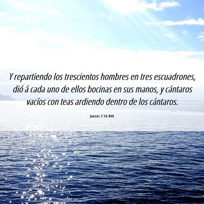 Picture 06 - Jueces 7:16 RVA - Y repartiendo los trescientos hombres en tres - Bible Verse Picture