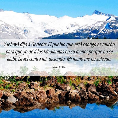 Picture 06 - Jueces 7:2 RVA - Y Jehová dijo á Gedeón: El pueblo que está - Bible Verse Picture