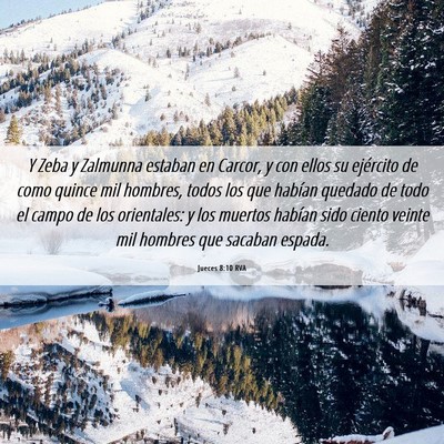 Picture 06 - Jueces 8:10 RVA - Y Zeba y Zalmunna estaban en Carcor, y con ellos - Bible Verse Picture