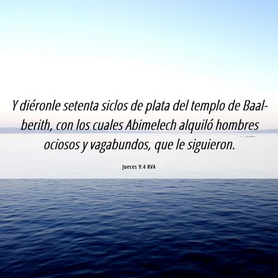 Picture 06 - Jueces 9:4 RVA - Y diéronle setenta siclos de plata del templo de - Bible Verse Picture