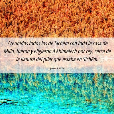Picture 06 - Jueces 9:6 RVA - Y reunidos todos los de Sichêm con toda la casa - Bible Verse Picture