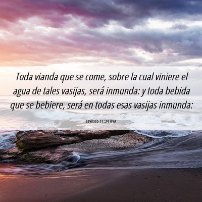 Picture 06 - Levítico 11:34 RVA - Toda vianda que se come, sobre la cual viniere el - Bible Verse Picture