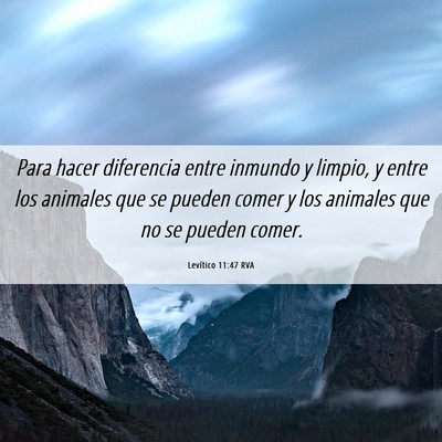 Picture 06 - Levítico 11:47 RVA - Para hacer diferencia entre inmundo y limpio, y - Bible Verse Picture
